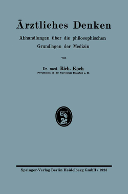 Ärztliches Denken von Koch,  Richard