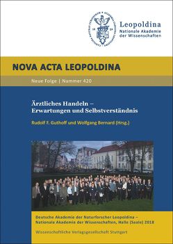 Ärztliches Handeln – Erwartungen und Selbstverständnis von Bernard,  Wolfgang, Guthoff,  Rudolf F.