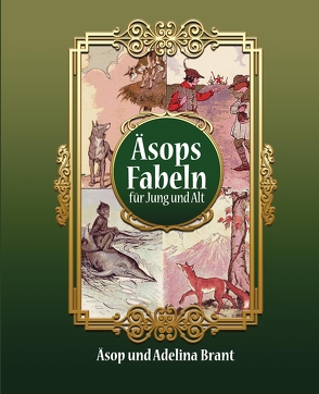 Äsops Fabeln für Jung und Alt von Aesop, Brant,  Adelina