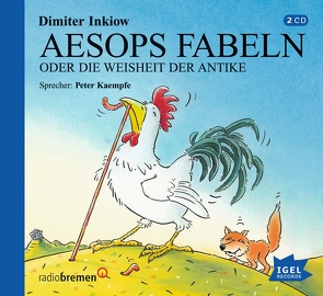 Aesops Fabeln oder Die Weisheit der Antike von Gebhard,  Wilfried, Inkiow,  Dimiter, Kaempfe,  Peter