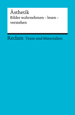 Ästhetik. Bilder wahrnehmen – lesen – verstehen von Kähler,  Jutta