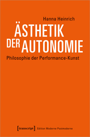 Ästhetik der Autonomie von Heinrich,  Hanna