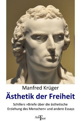 Ästhetik der Freiheit von Krüger,  Manfred