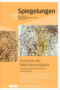 Ästhetik der Mehrsprachigkeit. Südosteuropäisch-deutsche Sprachkunst von Dácz,  Enikö, Ilic,  Angela, Kührer-Wieslach,  Florian, Weger,  Tobias