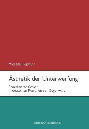 Ästhetik der Unterwerfung von Hegmann,  Michelle