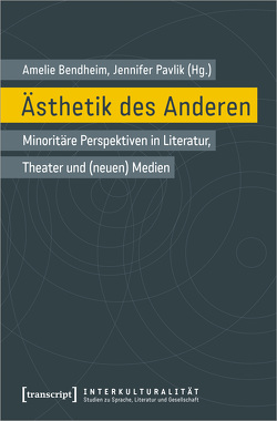 Ästhetik des Anderen von Bendheim,  Amélie, Pavlik,  Jennifer