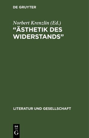 „Ästhetik des Widerstands“ von Krenzlin,  Norbert