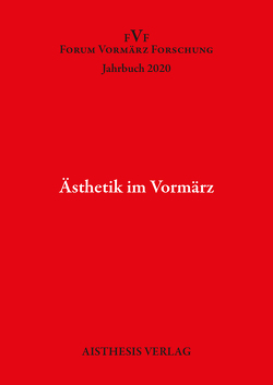 Ästhetik im Vormärz von Blasberg,  Cornelia, Briese,  Olaf, Decultot,  Elisabeth, Eke,  Norbert Otto, Famula,  Marta, Garrett,  Elisa, Giese,  Thomas, Hoffmann,  Agnes, Husser,  Irene, Ianelli,  Francesca, Jürgensen,  Christoph, Kasper,  Norman, Knode,  Felix, Kuhlmann,  Hauke, Ritter,  Alexander, Sauter,  Wilfried