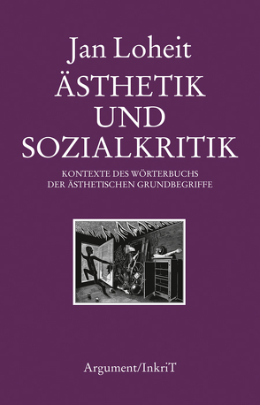 Ästhetik und Sozialkritik von Loheit,  Jan