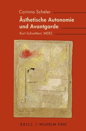 Ästhetische Autonomie und Avantgarde von Scheler,  Corinna