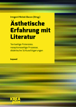 Ästhetische Erfahrung mit Literatur von Nickel-Bacon,  Irmgard