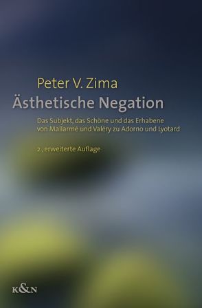 Ästhetische Negation von Zima,  Peter V.