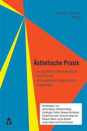 Ästhetische Praxis von Beichel,  Johann J.