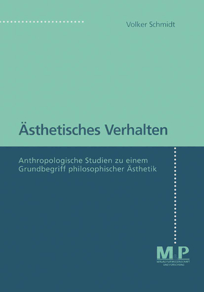 Ästhetisches Verhalten von Schmidt,  Volker