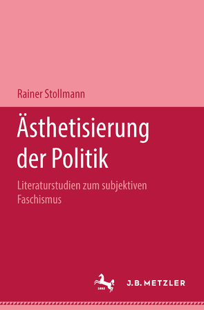 Ästhetisierung der Politik von Stollmann,  Rainer