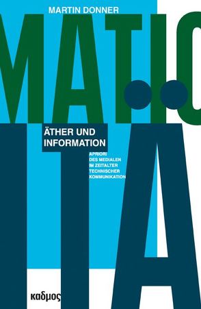 Äther und Information von Donner,  Martin