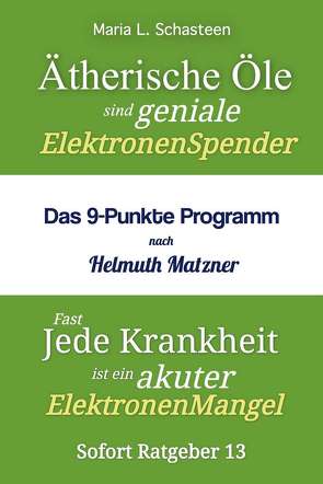 Ätherische Öle sind geniale Elektronenspender