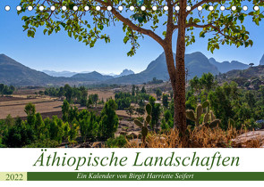 Äthiopische Landschaften (Tischkalender 2022 DIN A5 quer) von Harriette Seifert,  Birgit