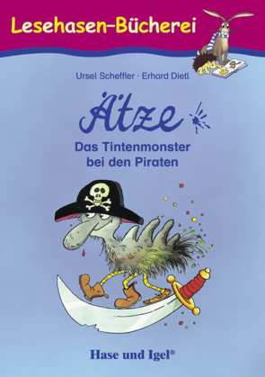 Ätze – Das Tintenmonster bei den Piraten von Dietl,  Erhard, Scheffler,  Ursel