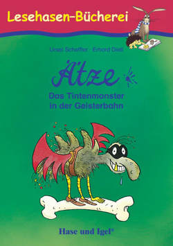 Ätze – Das Tintenmonster in der Geisterbahn von Dietl,  Erhard, Scheffler,  Ursel