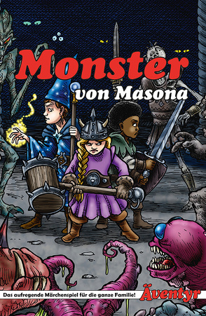 Äventyr Monster von Masona – Abenteuerbox von Bratt,  Kristofer, Bremberg,  Erik, Flintberg,  Björn, Johansson,  Dan, Johansson,  Svea, Lehto,  Daniel, Lehto,  Jessica Björklund, Lehto,  Julia, Lehto,  Tobias Björklund, Svensson,  Richard