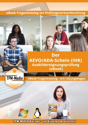 AEVO/ADA-Schein Fragenkatalog IHK mit Lösungsbogen (eBook-Version) von Mueller,  Thomas