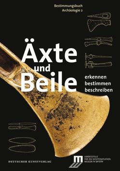 Äxte und Beile von Weller,  Ulrike