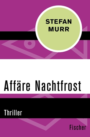 Affäre Nachtfrost von Murr,  Stefan