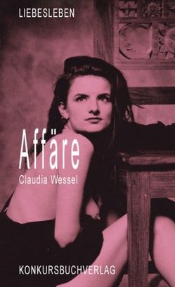 Affäre von Wessel,  Claudia