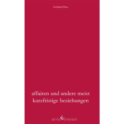 Affairen und andere meist kurzfristige Beziehungen von Pees,  Gerhard