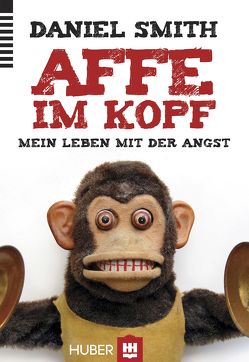 Affe im Kopf von Hornung,  Cathrine, Smith,  Daniel