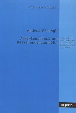 Affektausdruck und Beziehungsregulation von Pfrengle,  Andrea