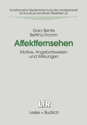 Affektfernsehen von Bente,  Gary, Fromm,  Bettina