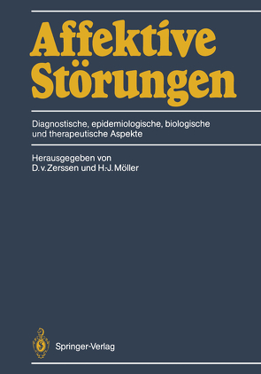 Affektive Störungen von Möller,  Hans-Jürgen, Zerssen,  Detlev v.