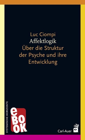 Affektlogik von Ciompi,  Luc