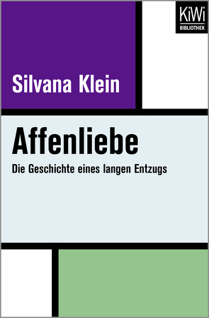 Affenliebe von Klein,  Silvana