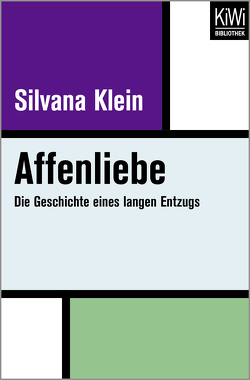 Affenliebe von Klein,  Silvana