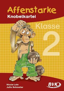 Affenstarke Knobelkartei Klasse 2 von Lohr,  Nicole, Schmeiler,  Jutta