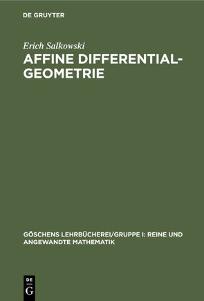 Affine Differentialgeometrie von Salkowski,  Erich