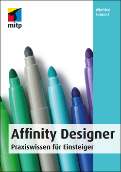 Affinity Designer von Seimert,  Winfried