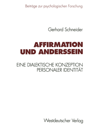 Affirmation und Anderssein von Schneider,  Gerhard