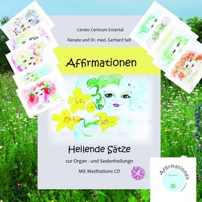 AFFIRMATIONEN Buch – CD – Kartenset von Sell,  G. Dr. med.,  Gerhard und Renate