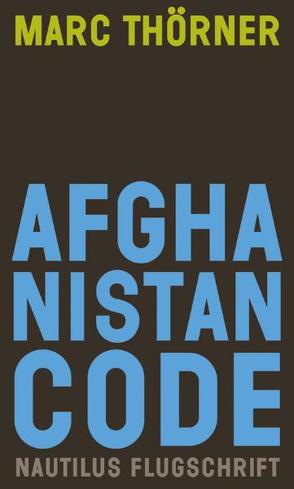 Afghanistan Code von Thörner,  Marc