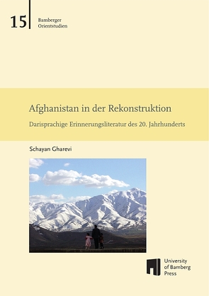 Afghanistan in der Rekonstruktion von Gharevi,  Schayan