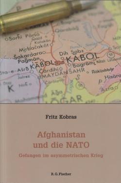 Afghanistan und die NATO von Kobras,  Fritz