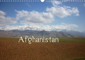 Afghanistan (Wandkalender 2022 DIN A3 quer) von Dornbrecht,  Gelwin