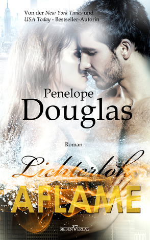 Aflame – Lichterloh von Douglas,  Penelope, Weisenberger,  Julia