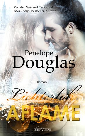 Aflame – Lichterloh von Douglas,  Penelope, Weisenberger,  Julia