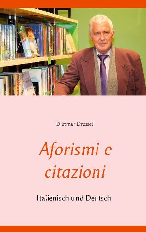 Aforismi e citazioni von Dressel,  Dietmar