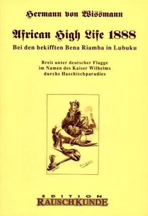 African Highlife 1888 von Pieper,  Werner, Streit,  A, Wissmann,  Herrmann von